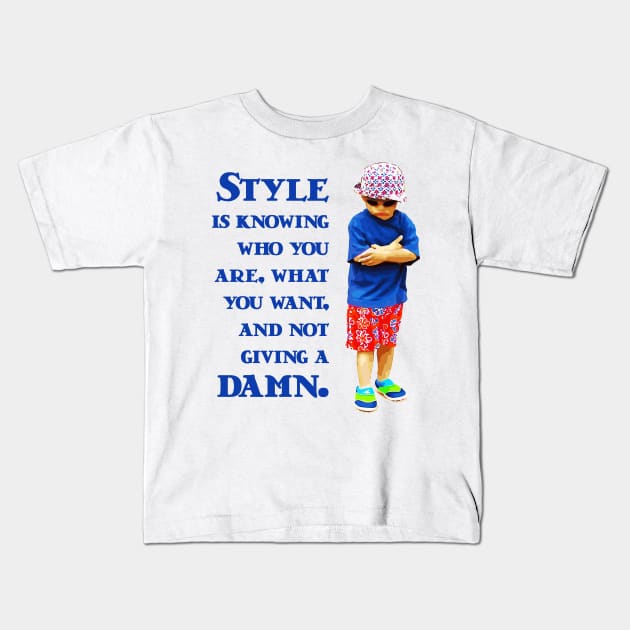 Style: know what you want Kids T-Shirt by candhdesigns